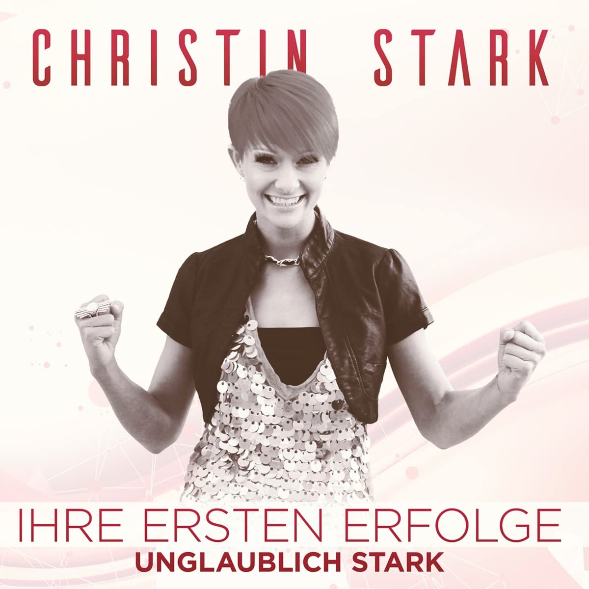 Ihre Ersten Erfolge-Unglaublich Stark