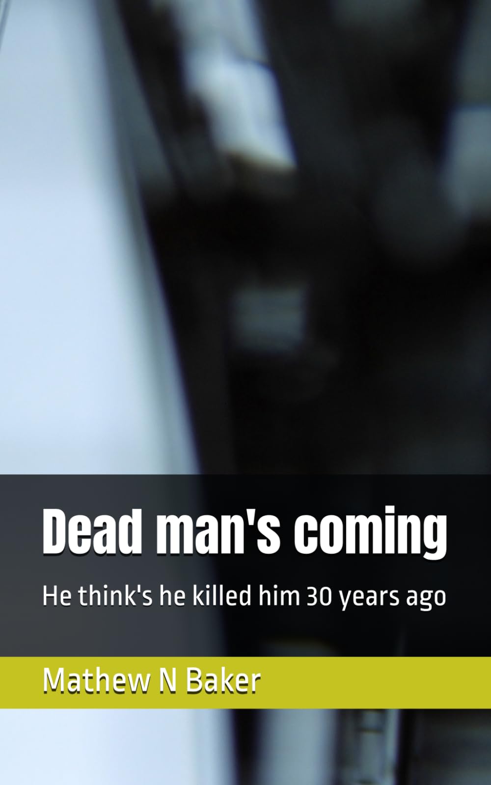 Dead man's coming
