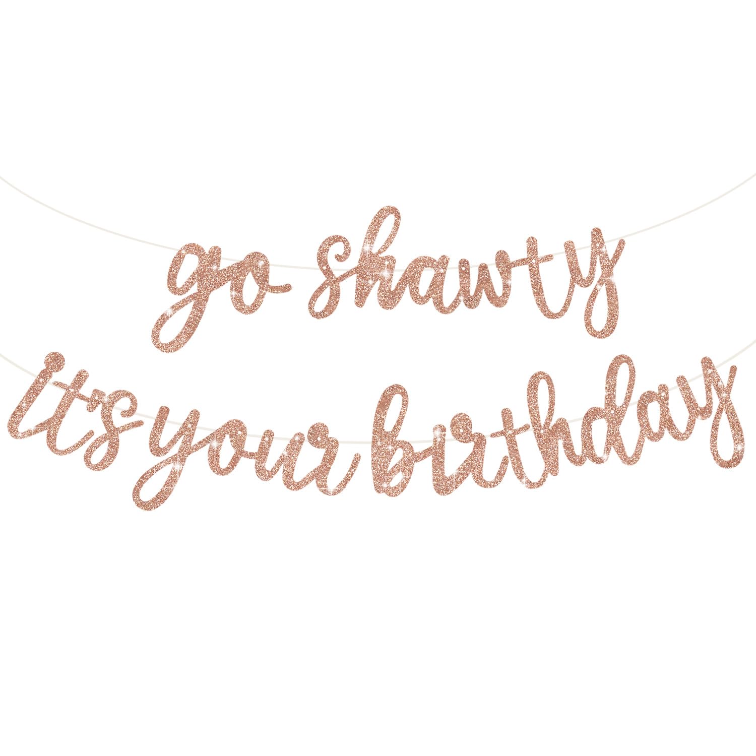 BEISHIDA Rose Gold Go Shawty It's Your Birthday Banner - NO DIY - Hip Hop Theme Glitter Happy Birthday Banner - Pre-Strung - Rose Gold Rap Theme Happy