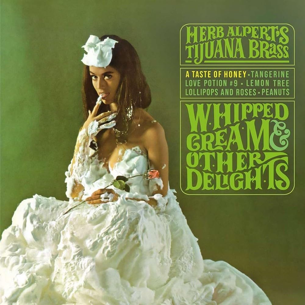 Whipped Cream & Other Delights [VINYL]