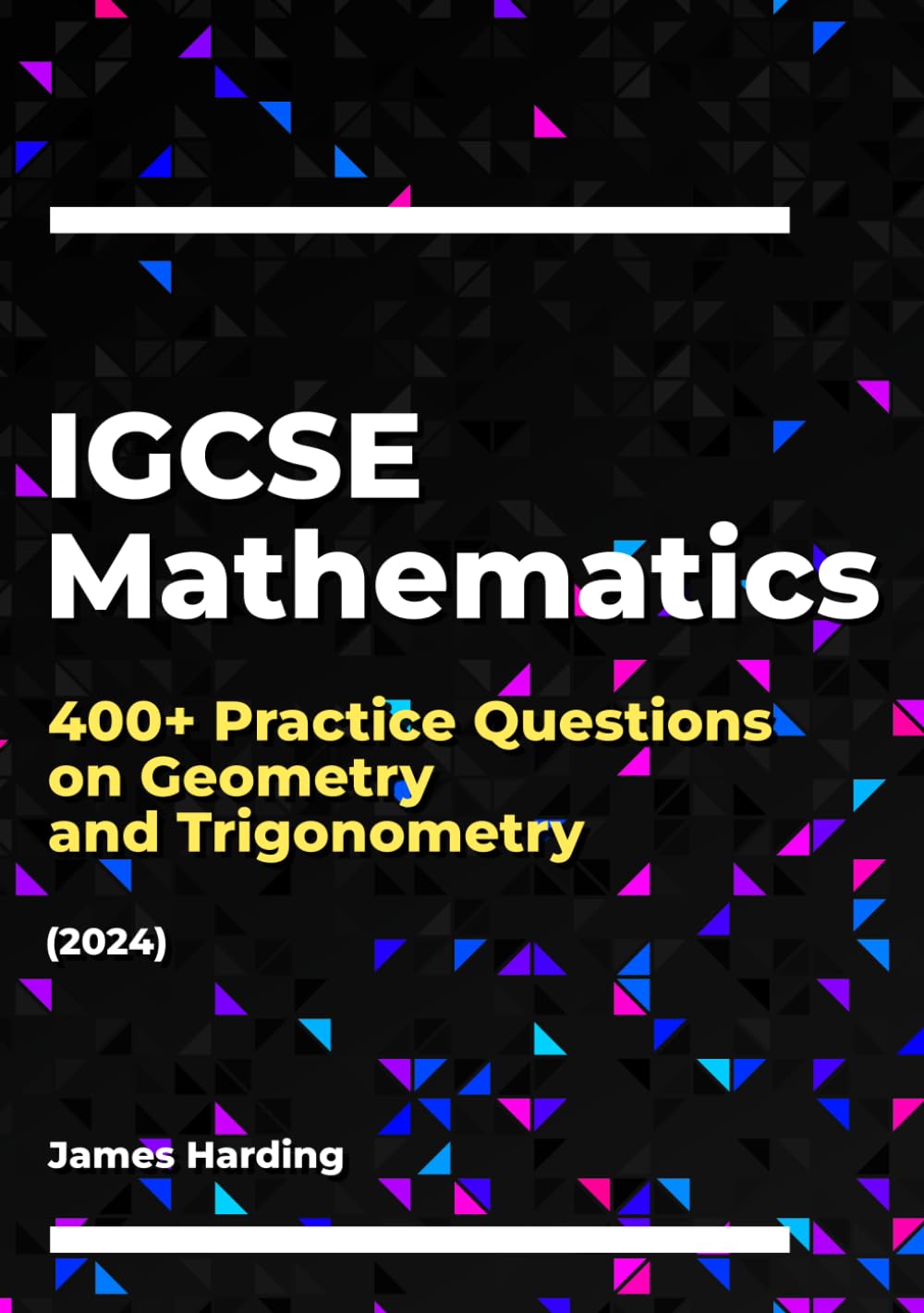 IGCSE Mathematics – 400+ Practice Questions on Geometry and Trigonometry (2024)