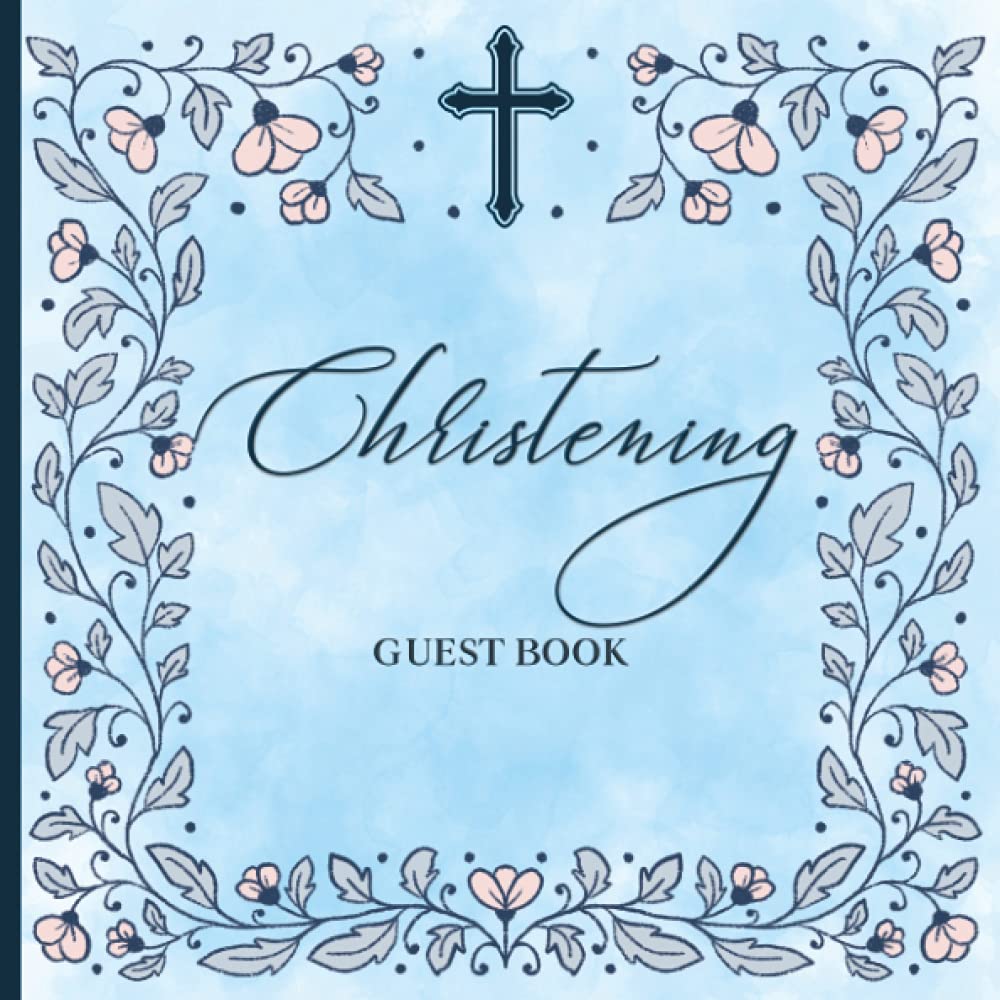 Christening Guest Book for Boys: Baptism Guestbook to Sign-in Prayers, Blessings & Wishes for Baby Boy with Bonus Gift Log Recorder Tracker & Photo ... Design (Christening Baby Memory Book Gifts)