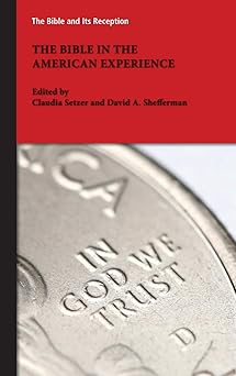 Bible in the American Experience (Bible and Its Reception)-Wow! eBook