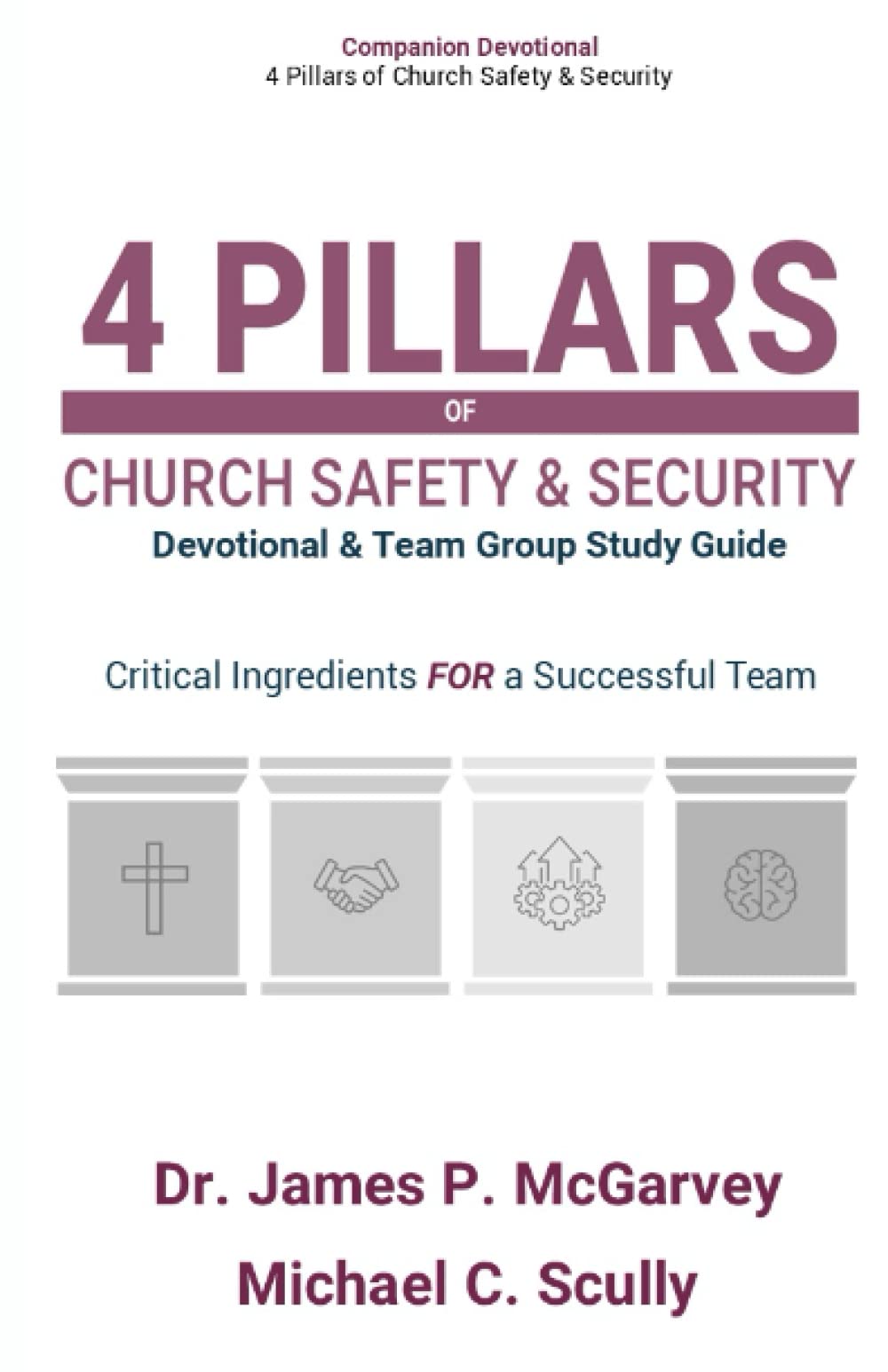 4 Pillars of Church Safety & Security: Devotional & Team Group Study Guide