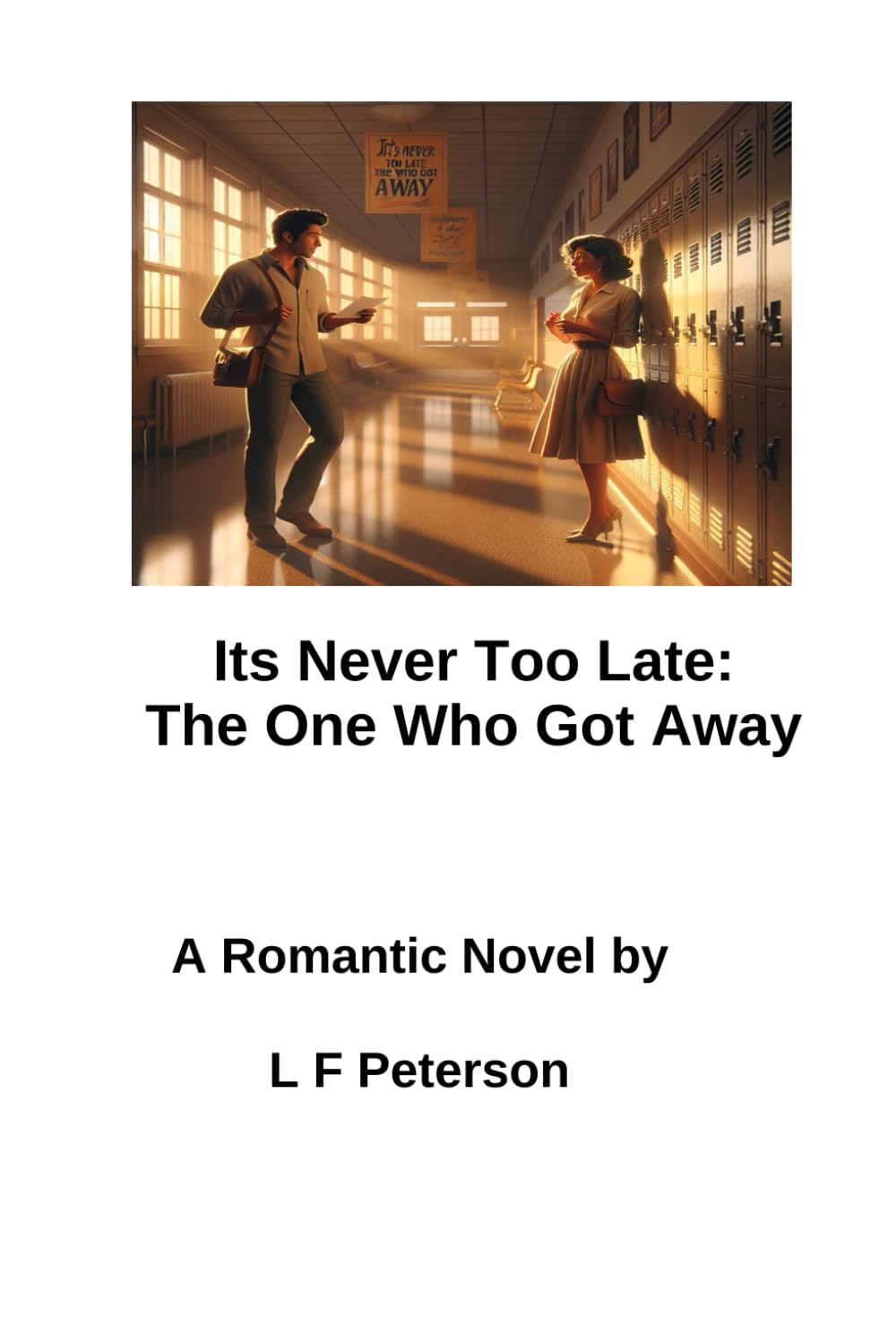 It's Never Too Late: The One Who Got Away