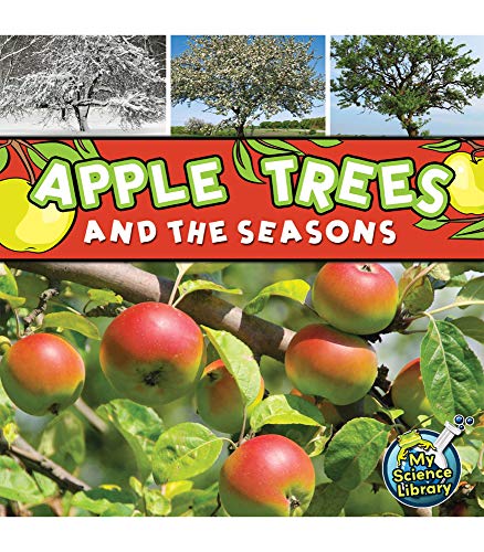 Carson Dellosa – My Science Library, Apple Trees and The Seasons, Paperback, 24 Pages