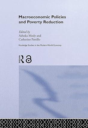 Macroeconomic Policies and Poverty (Routledge Studies in the Modern World Economy) book cover