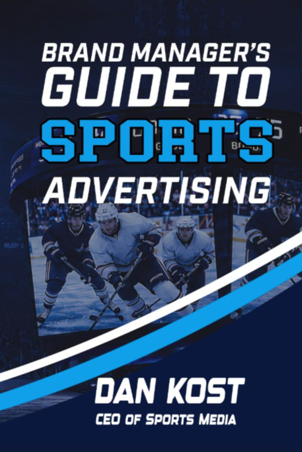 Brand Manager's Guide to Sports Media Advertising
