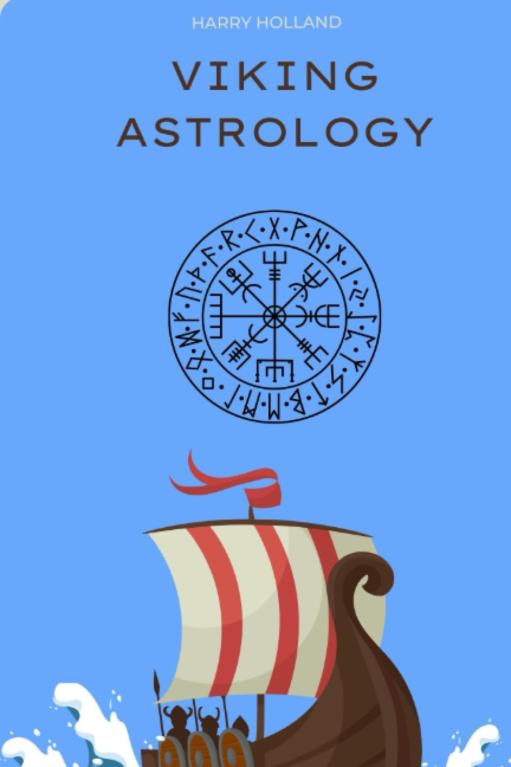 Viking Astrology: Unveiling the Secrets of the Norse Runes