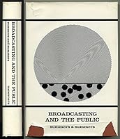 Broadcasting and the public B0007DKLTK Book Cover