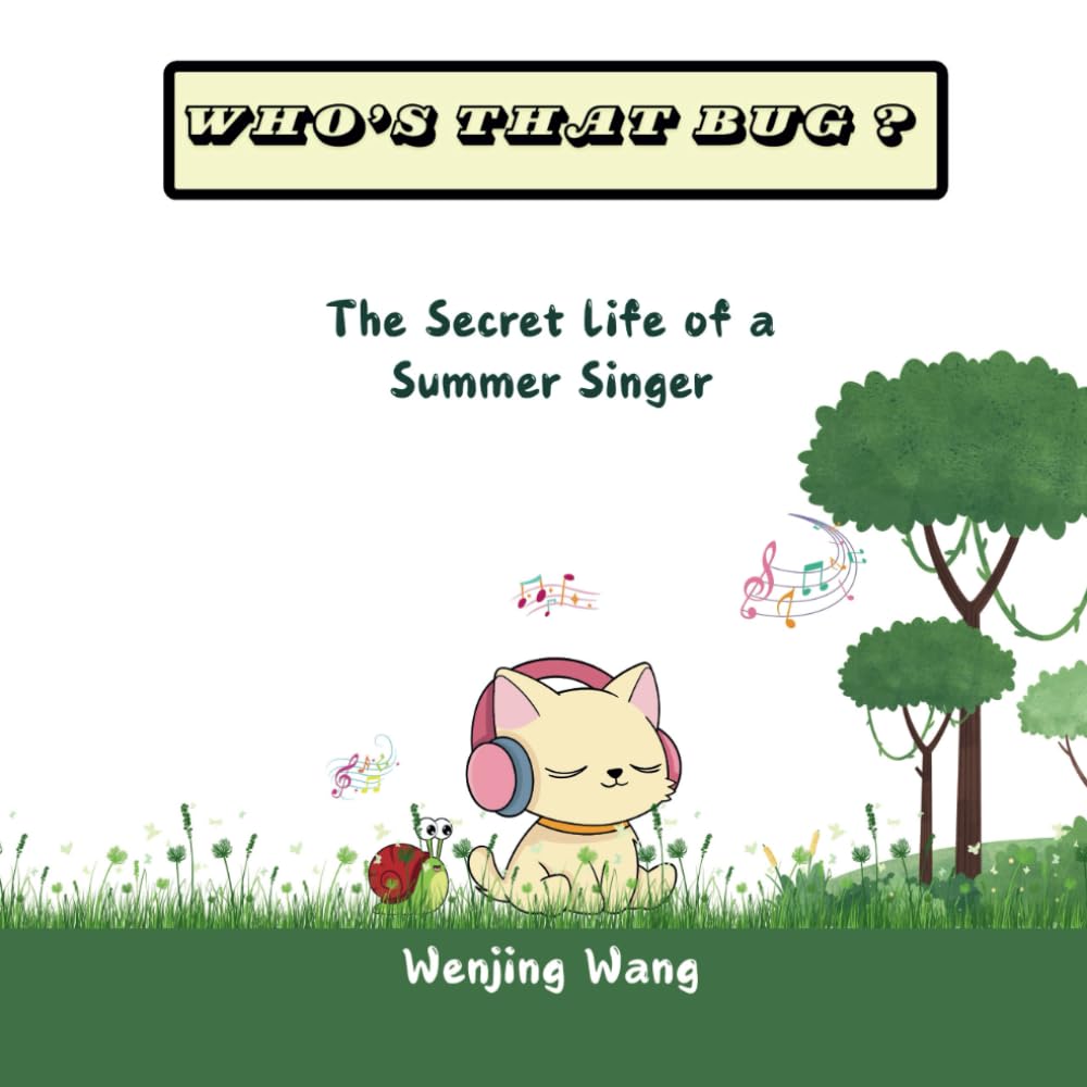 Who's That Bug? The Secret Life of a Summer Singer