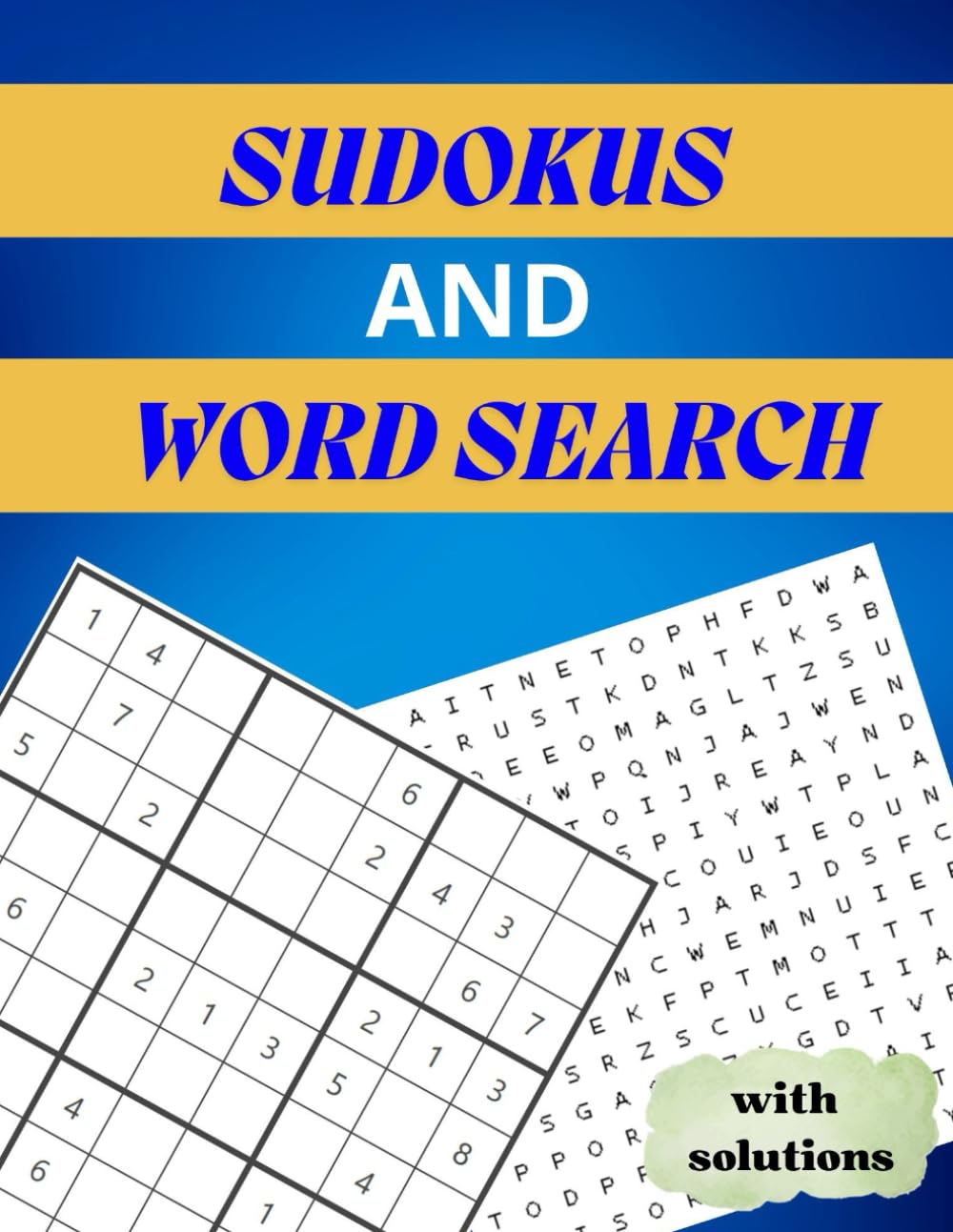 Sudokus and Word Search book: small sudokus and word search for teenagers, adults and senior: 2-1 puzzle for travel