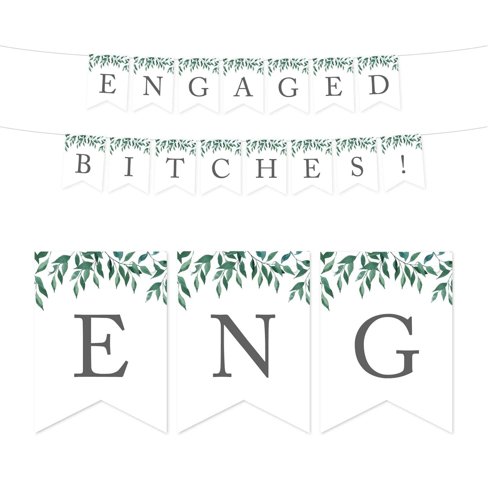 Andaz Press Natural Greenery Green Leaves Bridal Shower Bachelorette Party Banner Decorations, Engaged Bitches!, Approx 5-Feet, 1-Set, Colored Hanging Pennant Decor