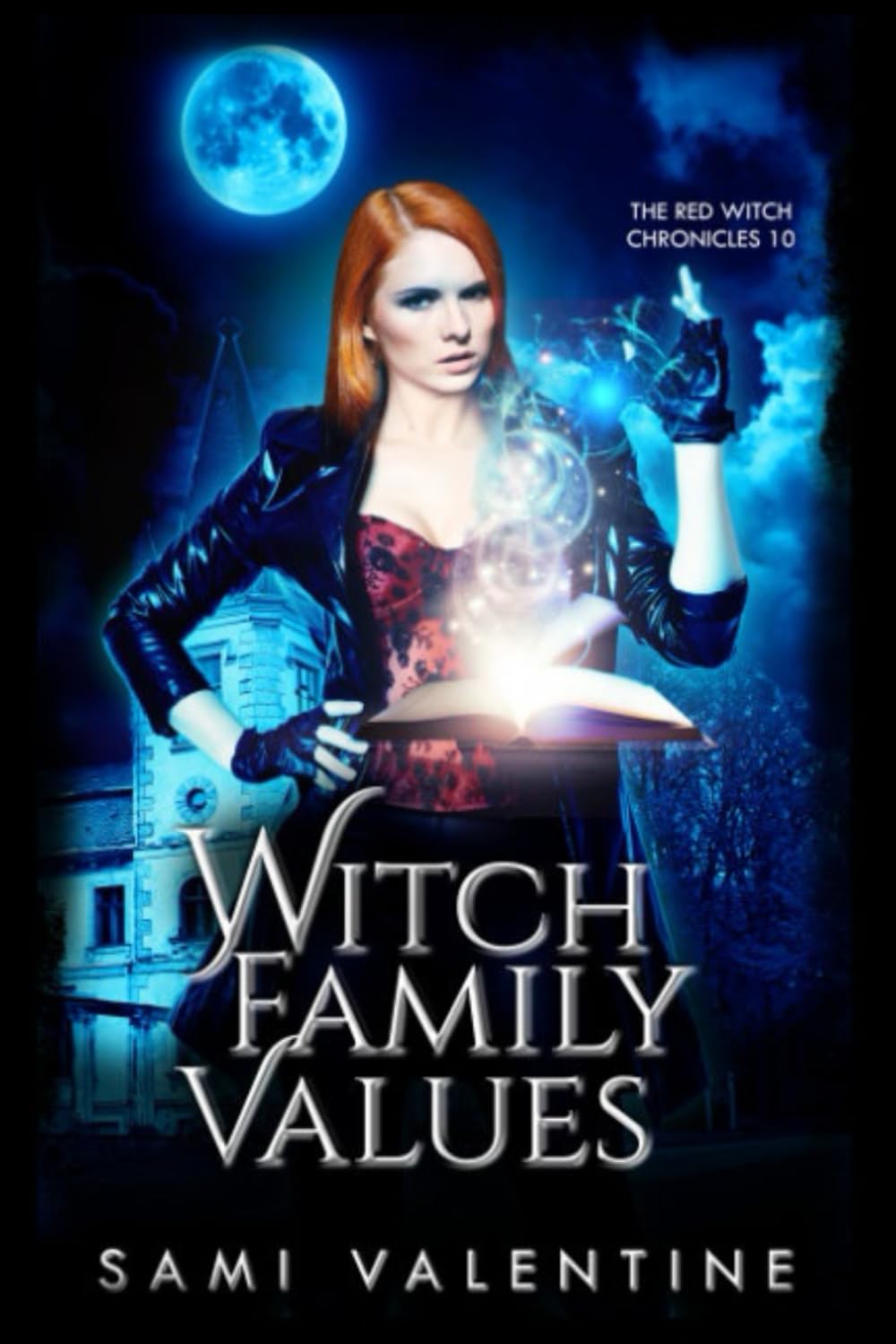 Witch Family Values: An Urban Fantasy Novel (Red Witch Chronicles)