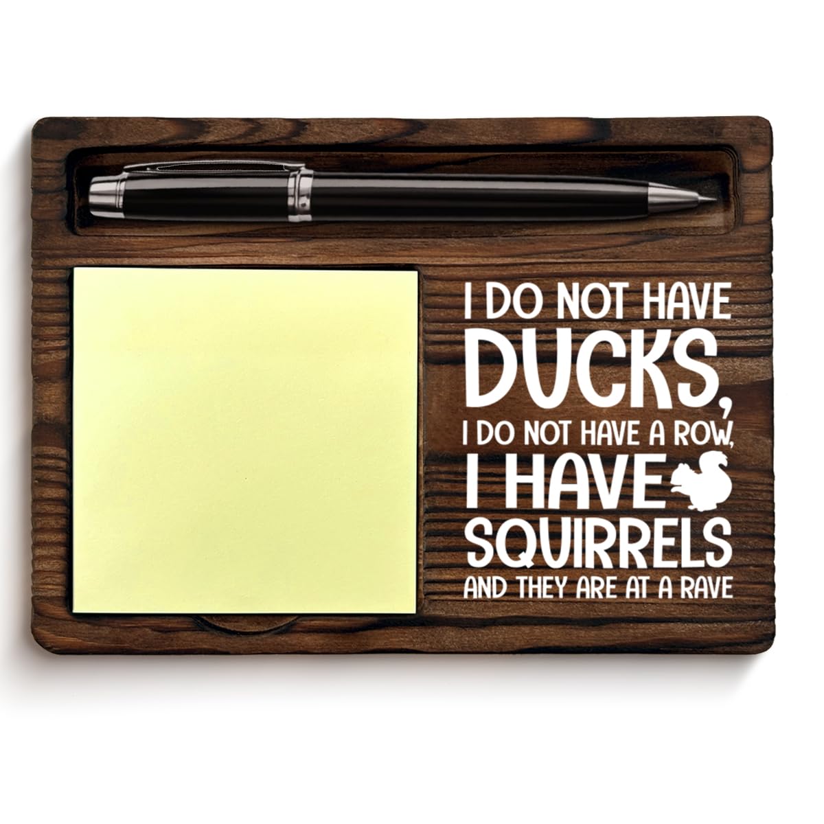 Funny Office Sticky Note Holder Sarcastic Gifts for Coworkers Employees Boss, I Do Not Have Ducks I Have Squirrels Post It Note Dispenser for Office