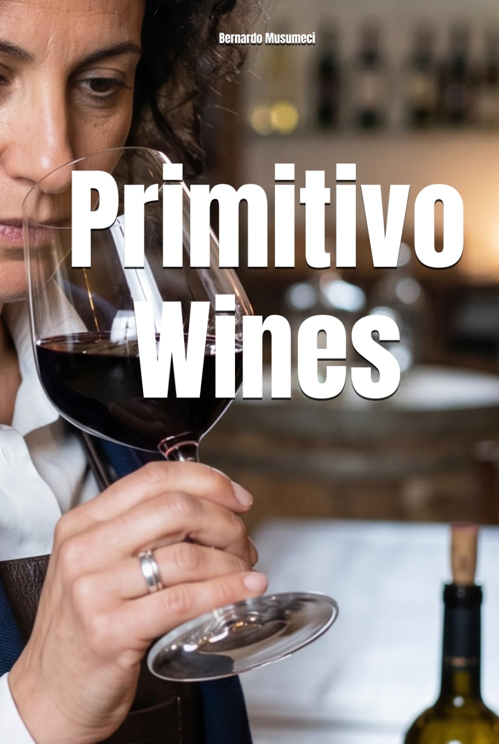 Primitivo Wines (Wines of the World: Italy)