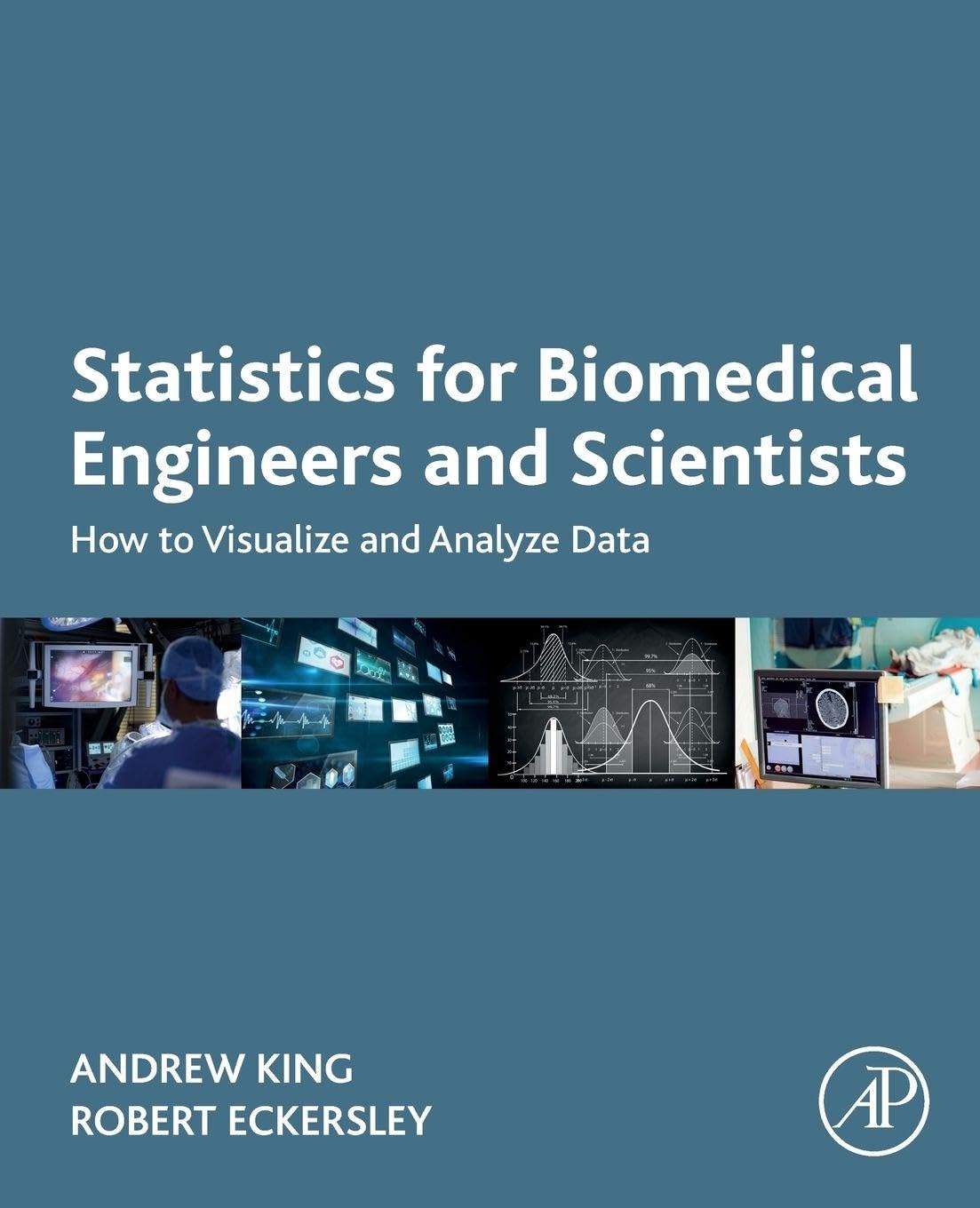 Statistics for Biomedical Engineers and Scientists by Andrew ... - 9780081029398