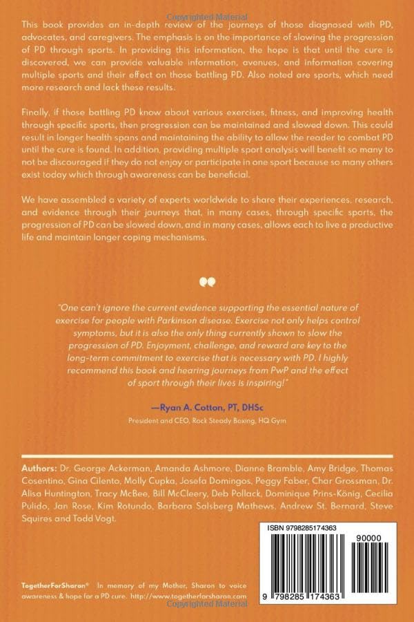 Sports, Exercise, and Slowing the Progression of Parkinson's Disease: A Collection of Personal Stories & Research