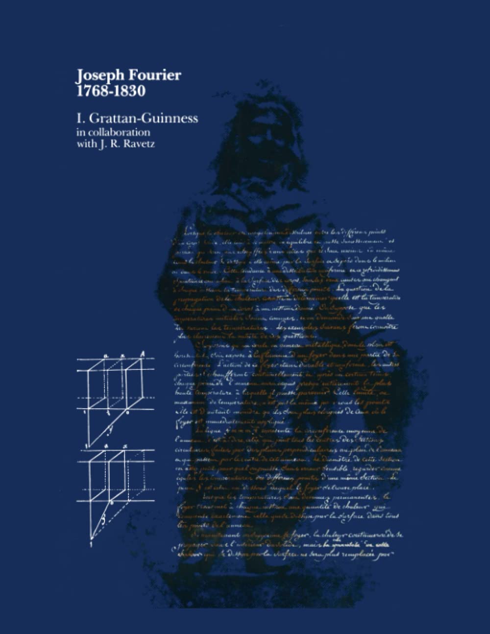 Joseph Fourier, 1768-1830: A Survey of His Life and Work