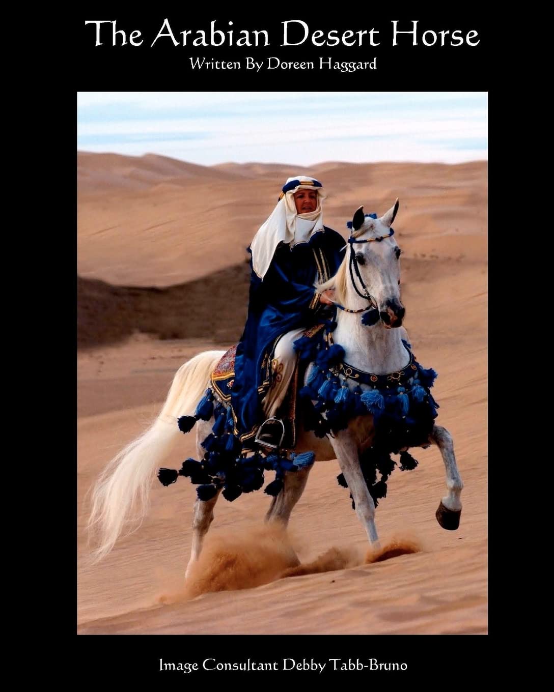 The Arabian Desert Horse: Volume 1
