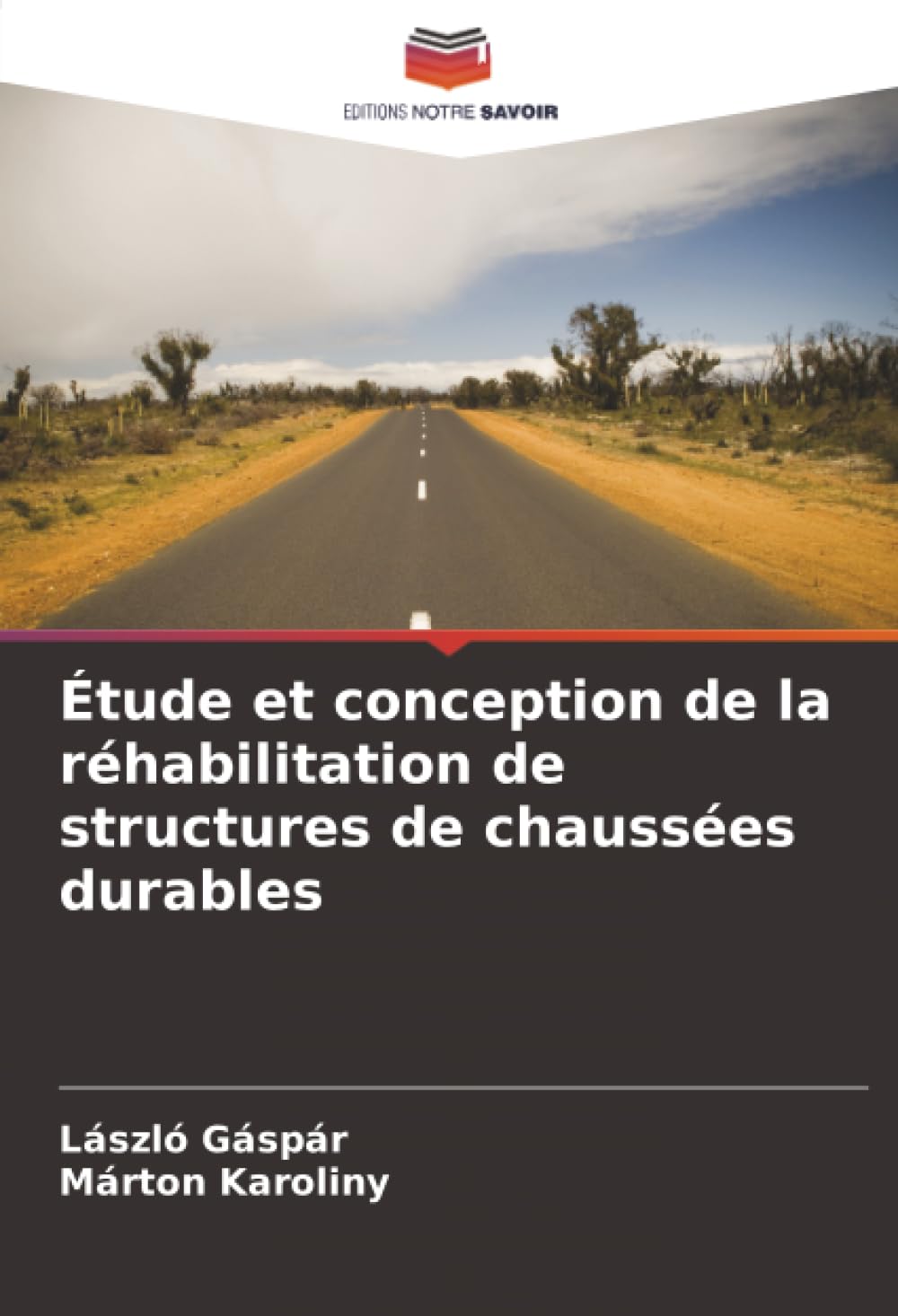 Étude et conception de la réhabilitation de structures de chaussées durables