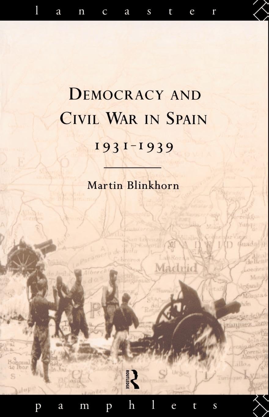 Democracy and Civil War in Spain 1931-1939 (Lancaster Pamphlets)