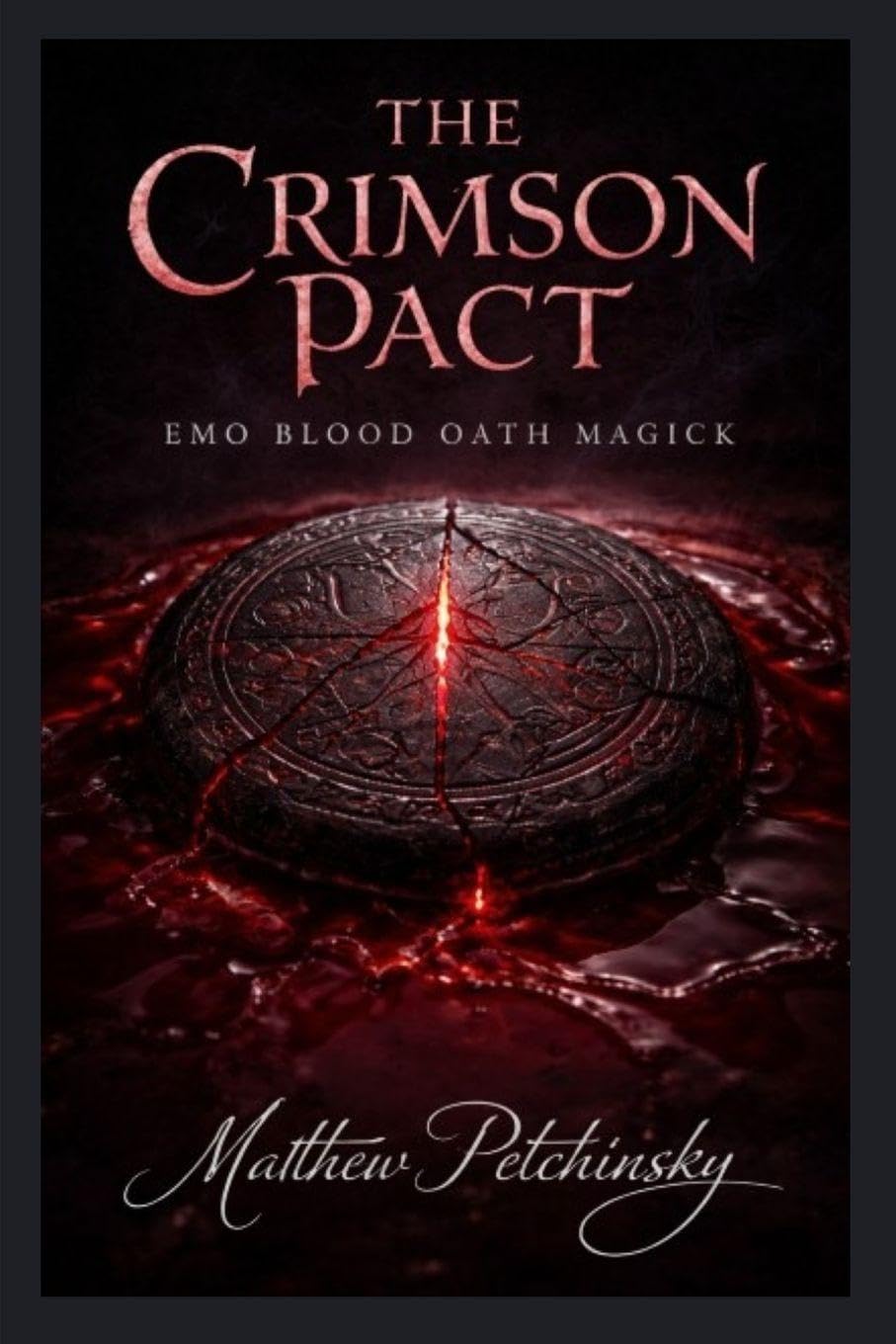 The Crimson Pact: Emo Blood Oath Magick