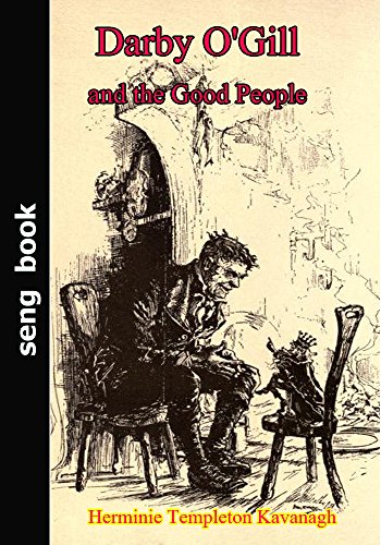 Darby O'Gill and the Good People Kindle edition by Kavanagh, Herminie