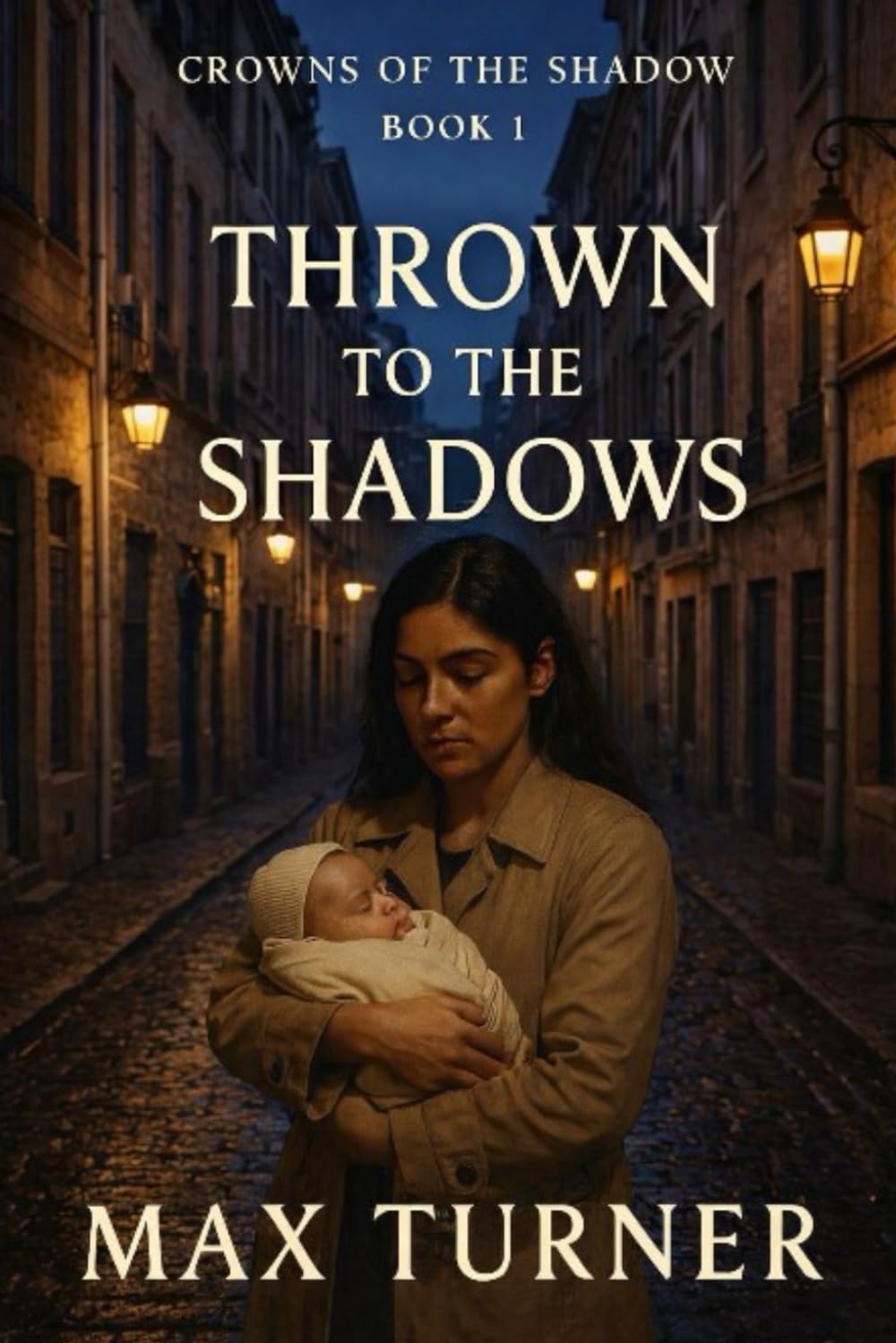 Thrown to the Shadows: 1 (Crowns Of The Shadow)