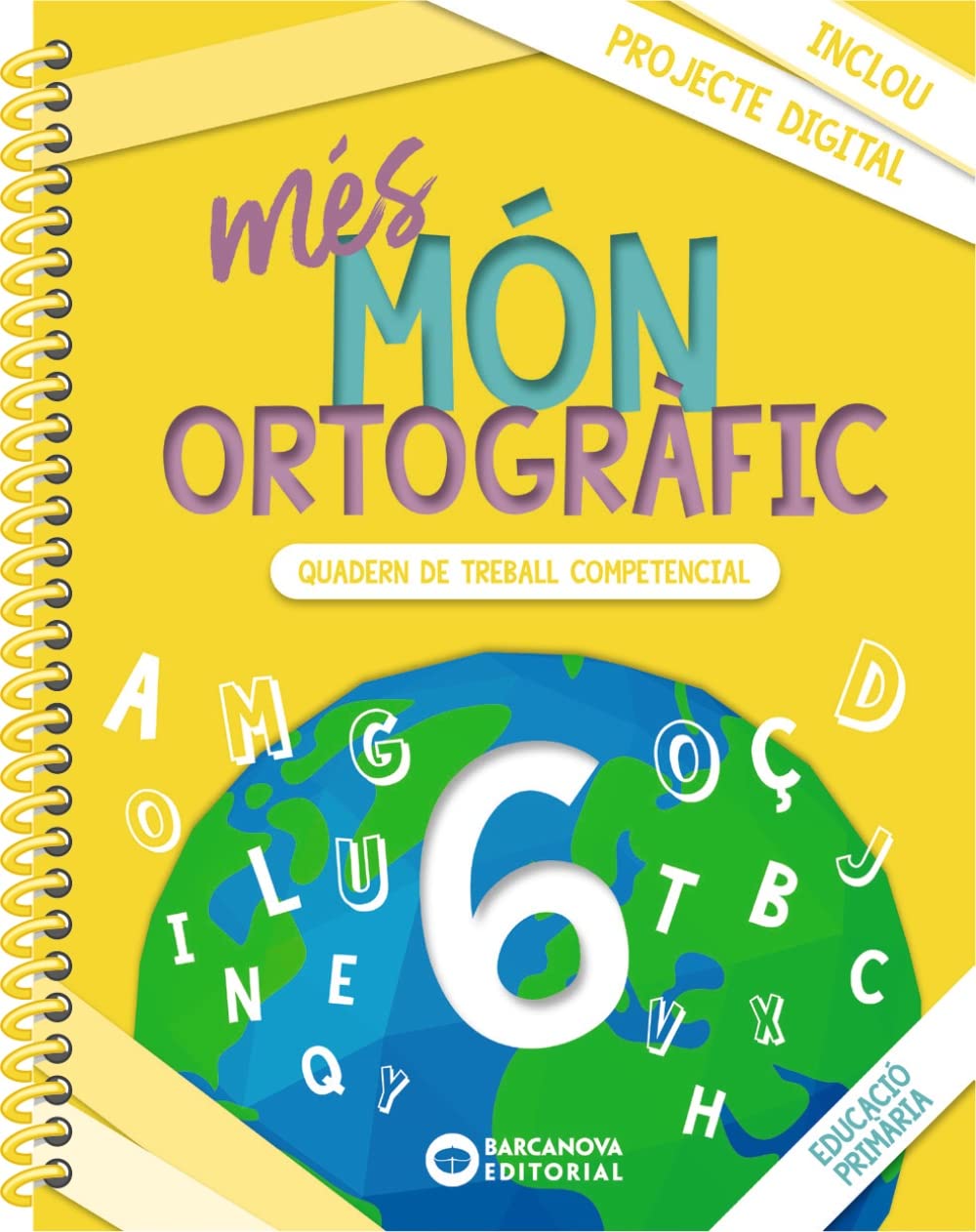 més Món ortogràfic 6: Quadern de treball de Competències bàsiques