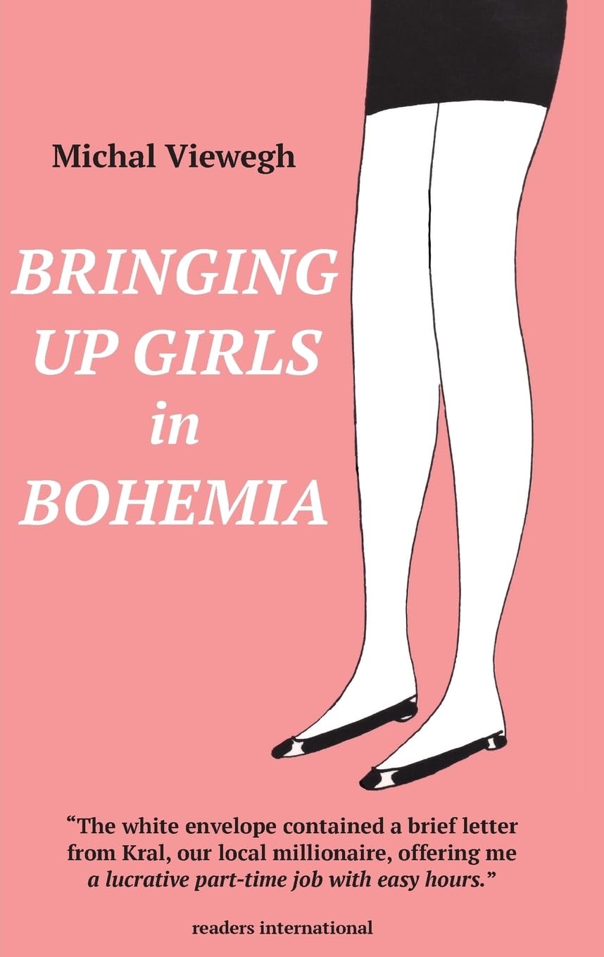 Bringing up Girls in Bohemia - Viewegh, Michal