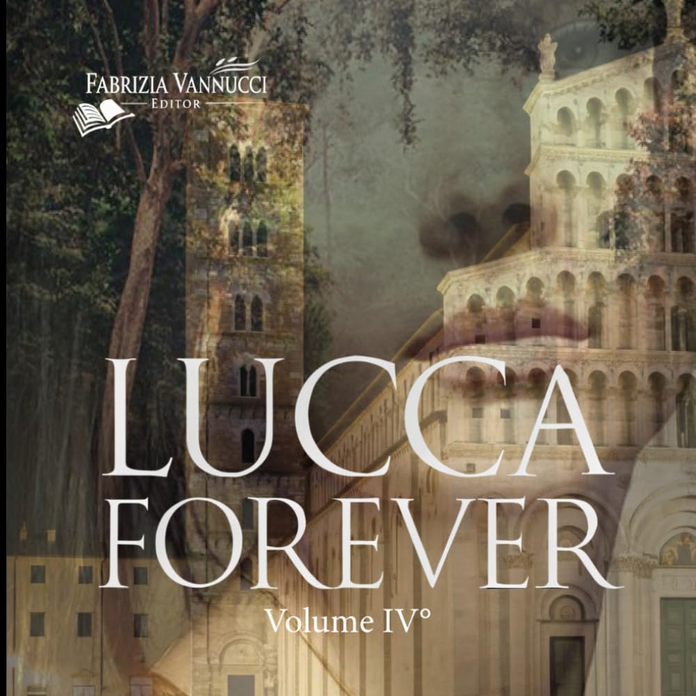 Lucca Forever: Volume IV