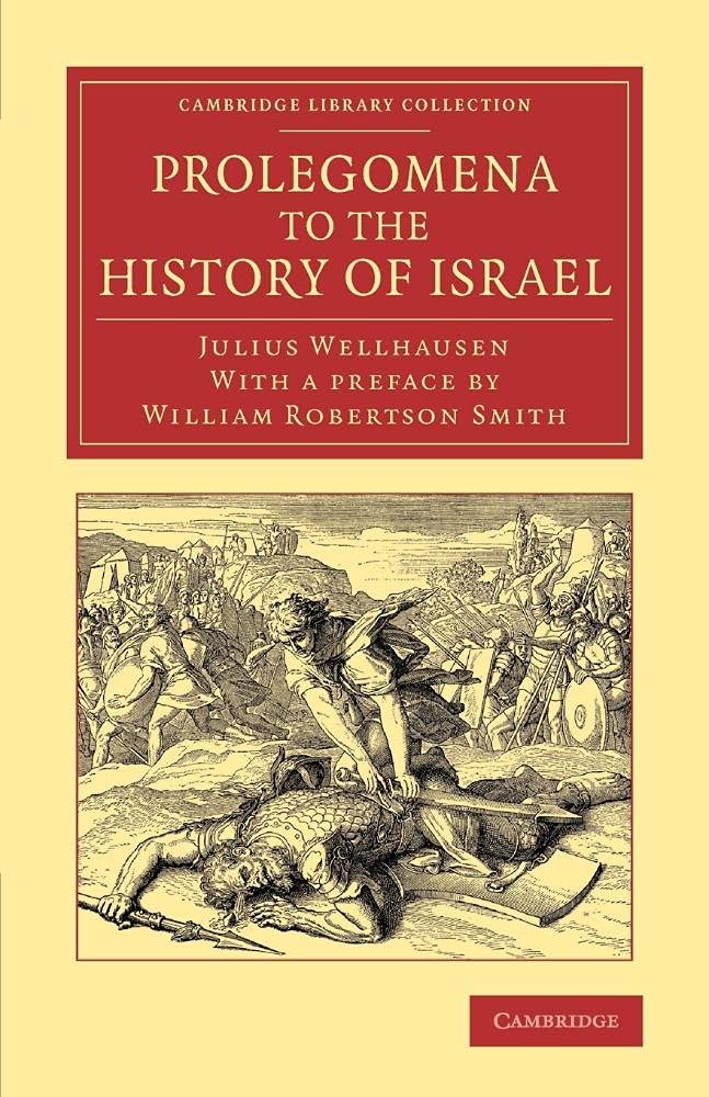Prolegomena to the History of Israel by Julius Wellhausen, J.... - 9781108053822