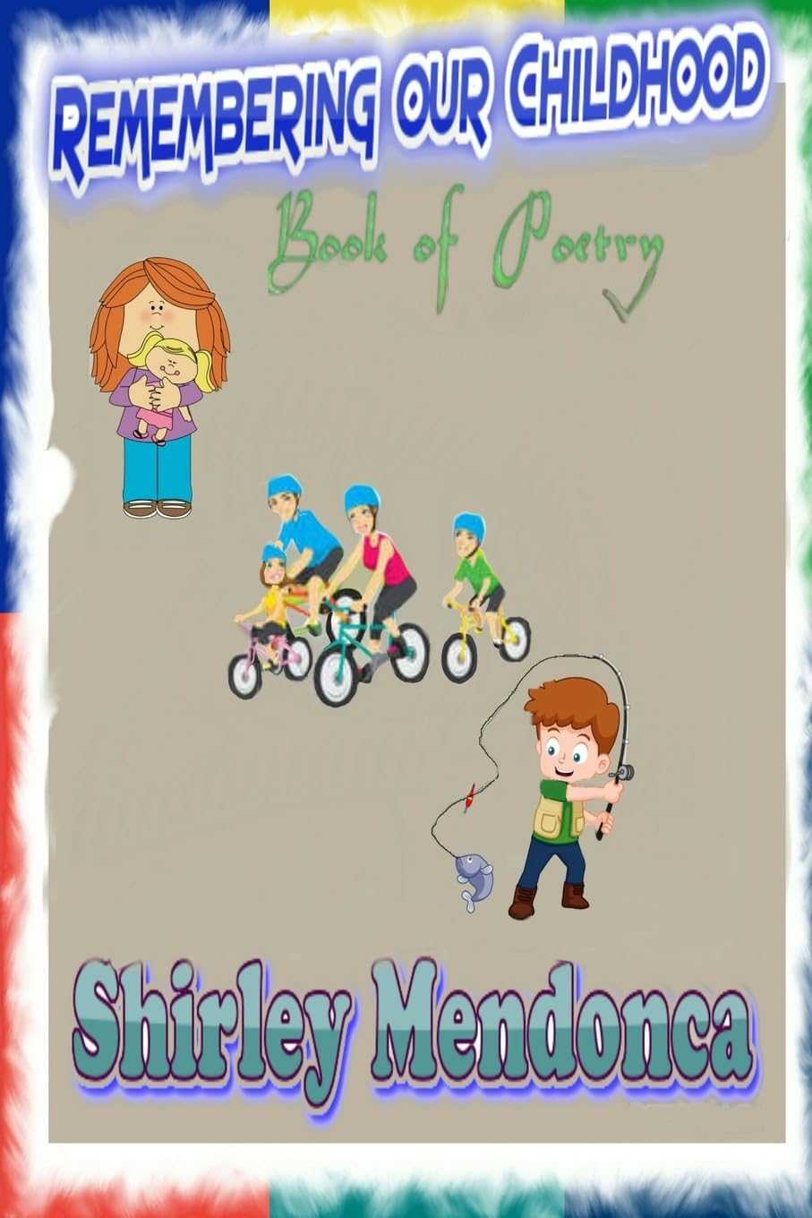 Remembering Our Childhood