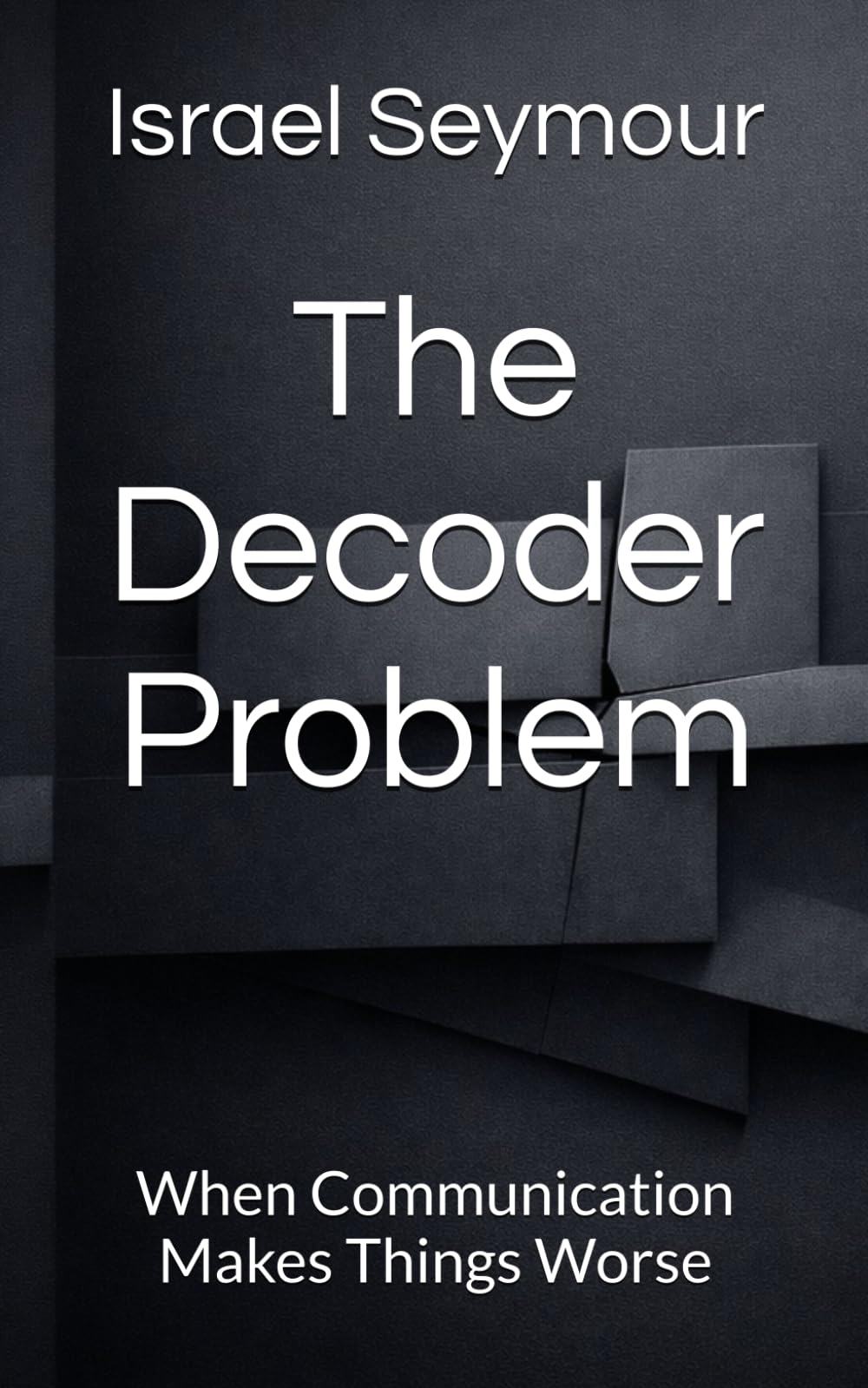 The Decoder Problem: When Communication Makes Things Worse