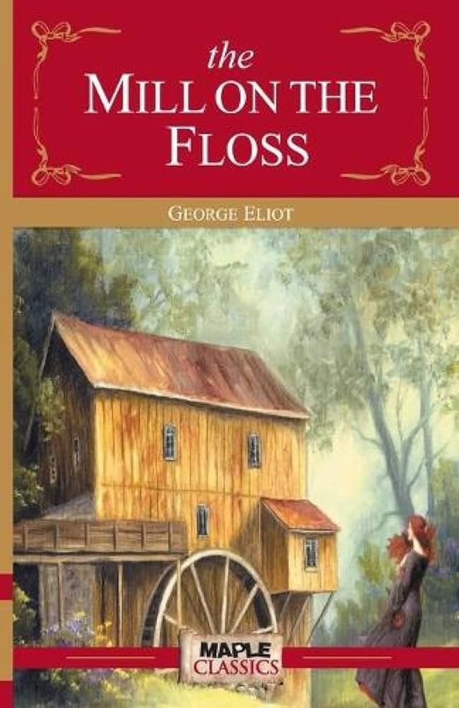 その他 The Mill on the Floss Everyman&#39;s Library No. 325 by e Eliot The Mill on the Floss Everyman´s Library No. 325 by George Eliot