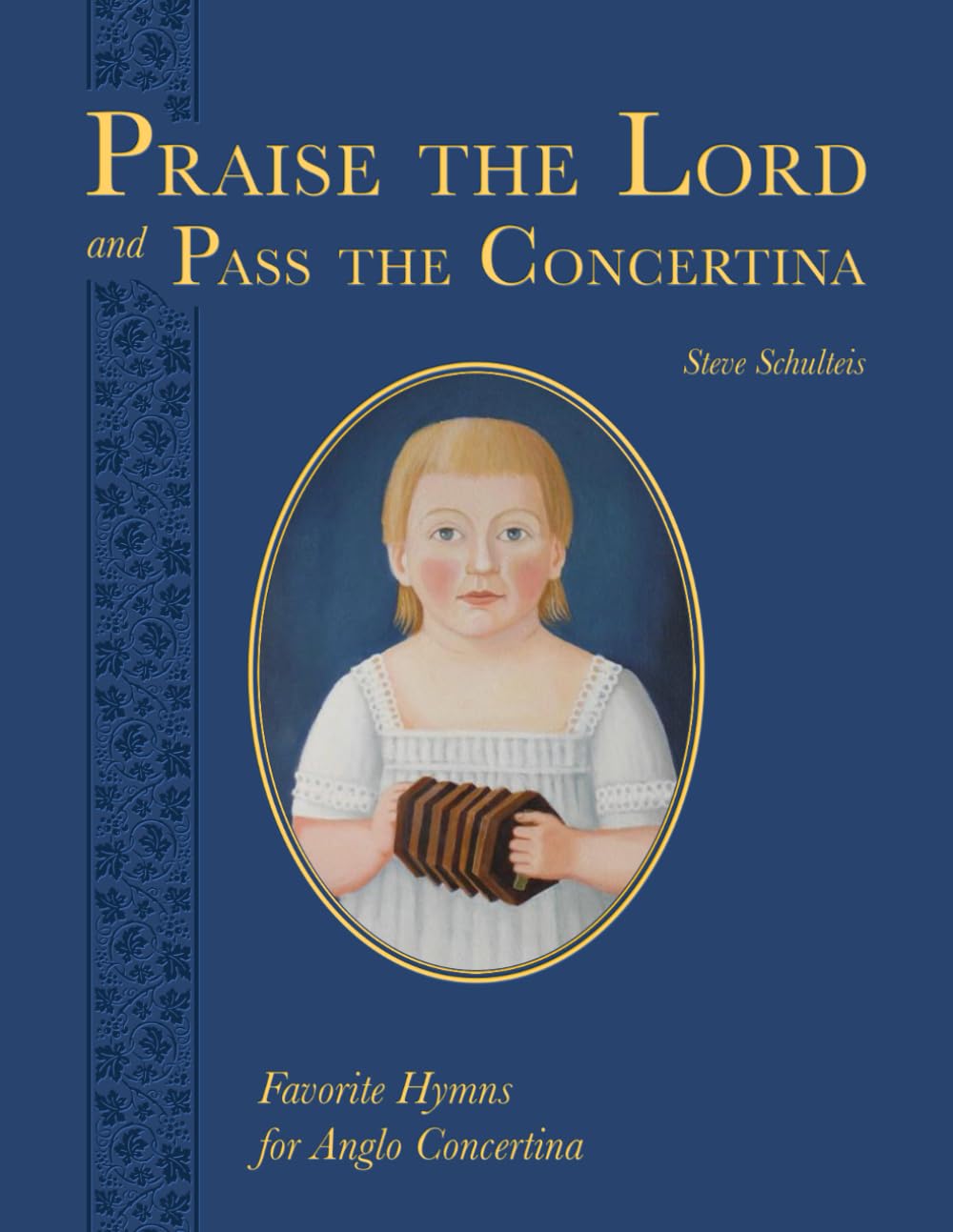 Praise the Lord and Pass the Concertina