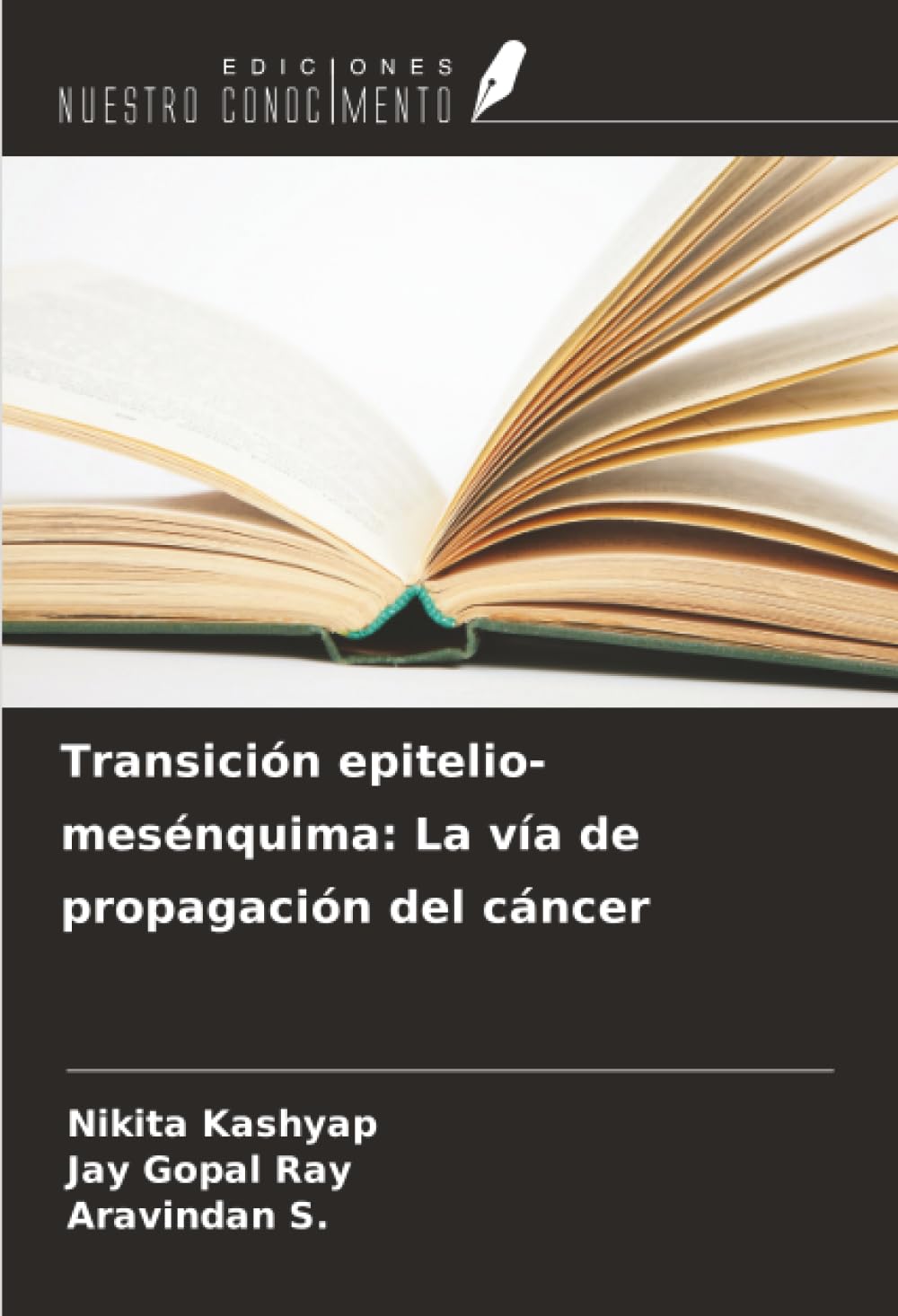 Transición epitelio-mesénquima: La vía de propagación del cáncer