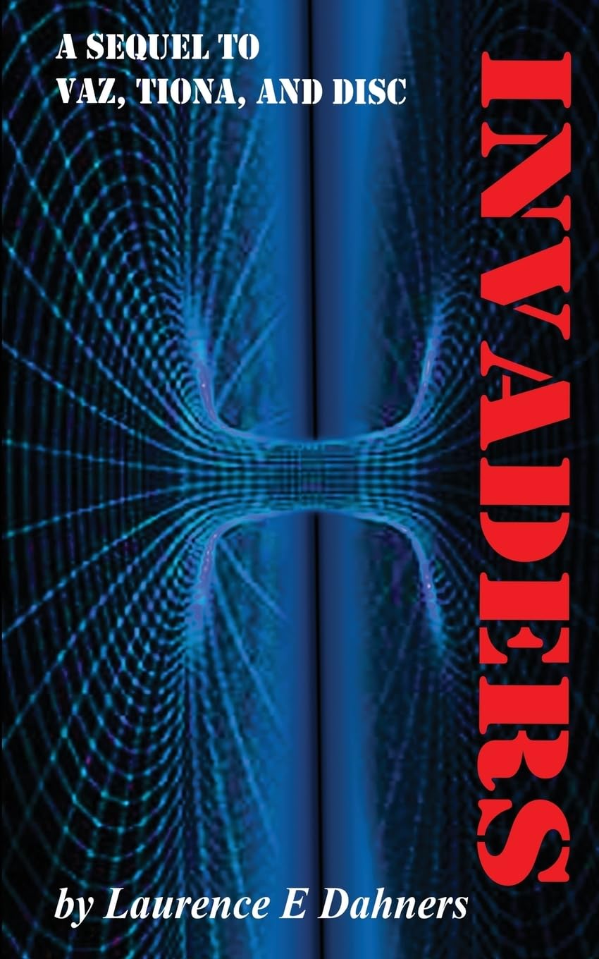 Invaders (a sequel to Vaz, Tiona and Disc)