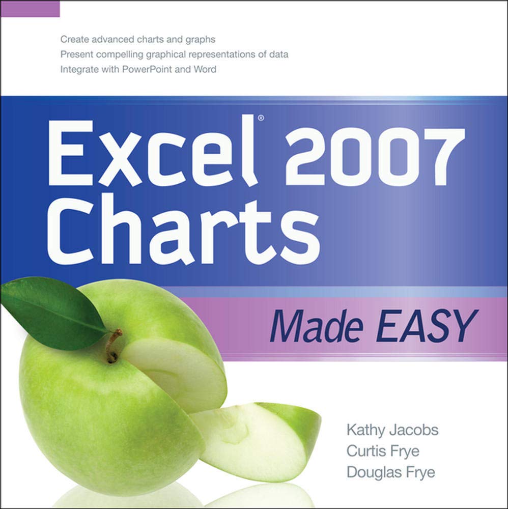 EXCEL 2007 CHARTS MADE EASY (CONSUMER APPL & HARDWARE - OMG)