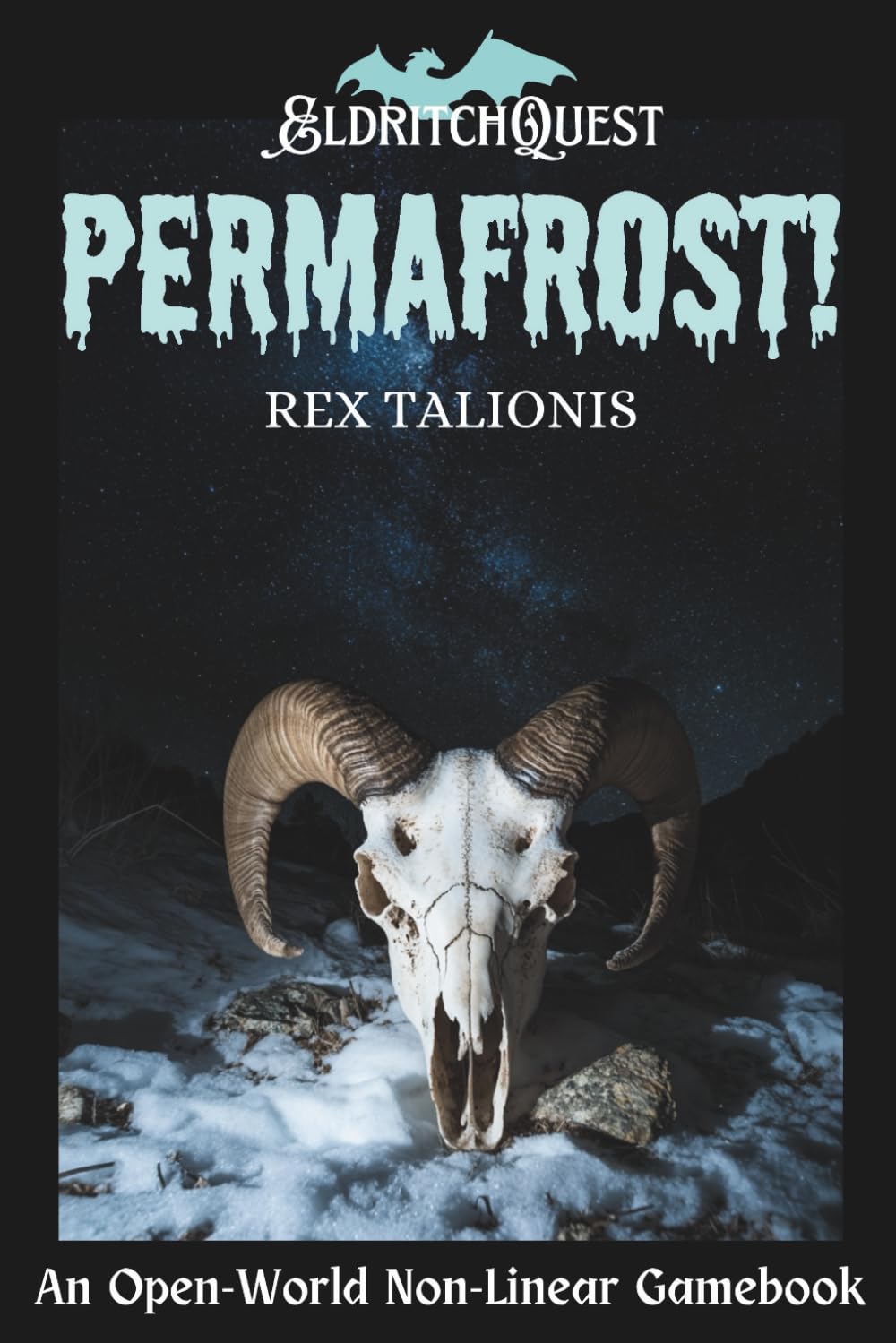 EldritchQuest II: PERMAFROST!: An Open-world Non-linear Gamebook