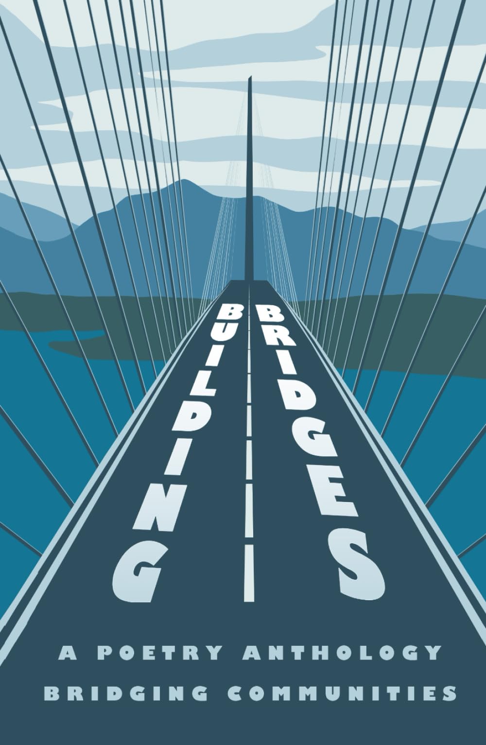 Building Bridges: A Poetry Anthology Bridging Communities