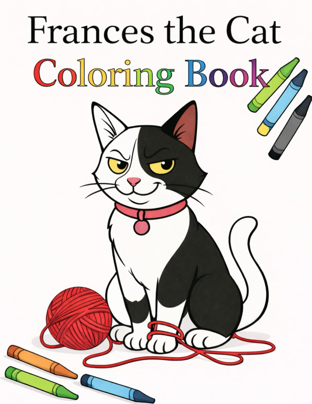 Frances the Cat - Coloring Book: Pictures to color from the original picture book, Frances the Cat