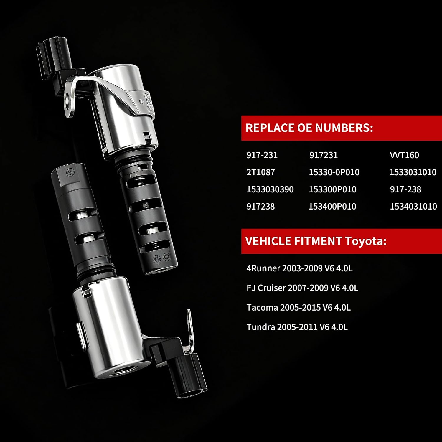 Engine Variable Valve Timing (VVT) Solenoid Compatible with 2003-2009Toyota 4Runner, 2005-2015 Tacoma, 2005-2011 Tundra,2007-2009 FJ Cruiser V6,Replaces#917-231, 917231