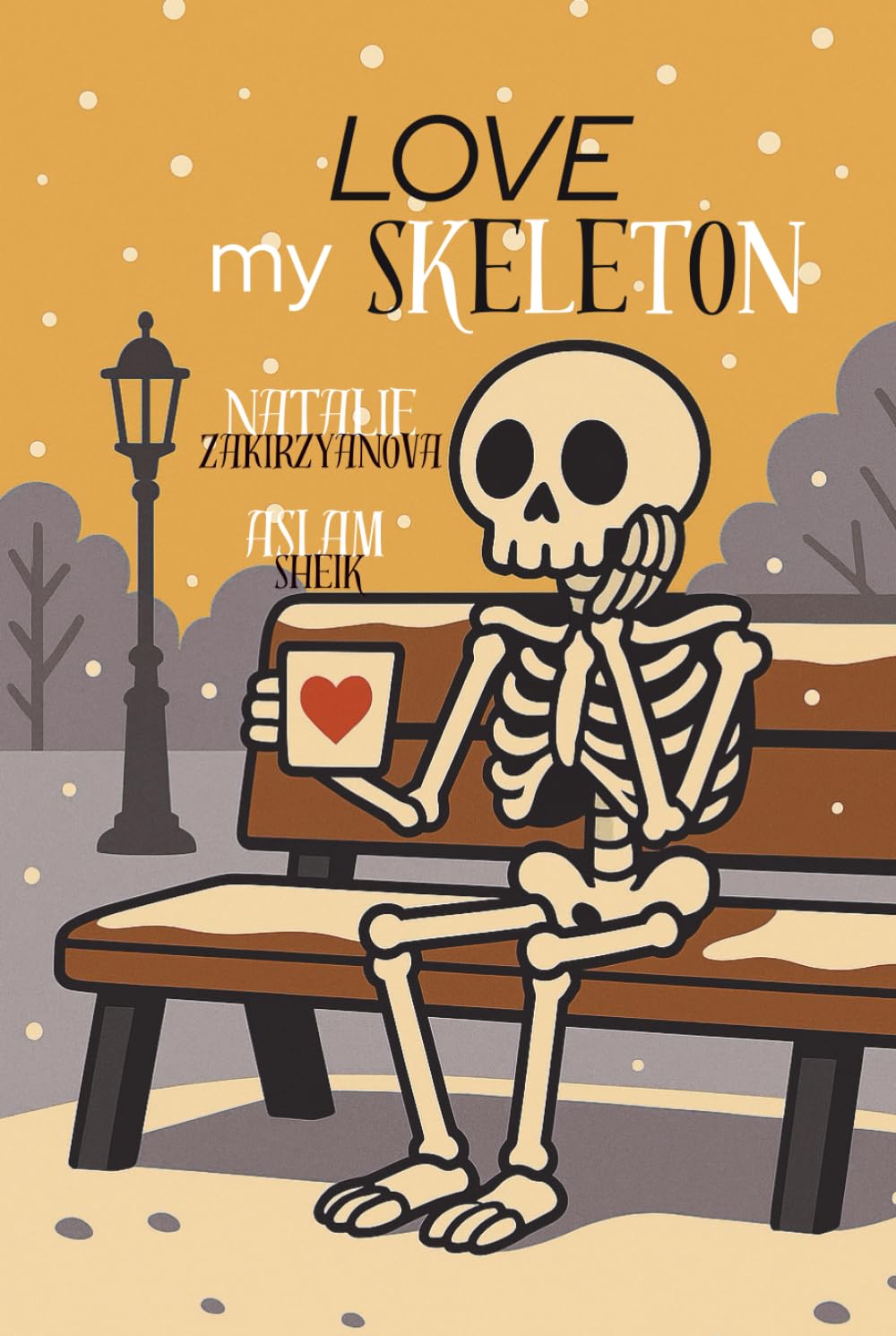 LOVE my SKELETON
