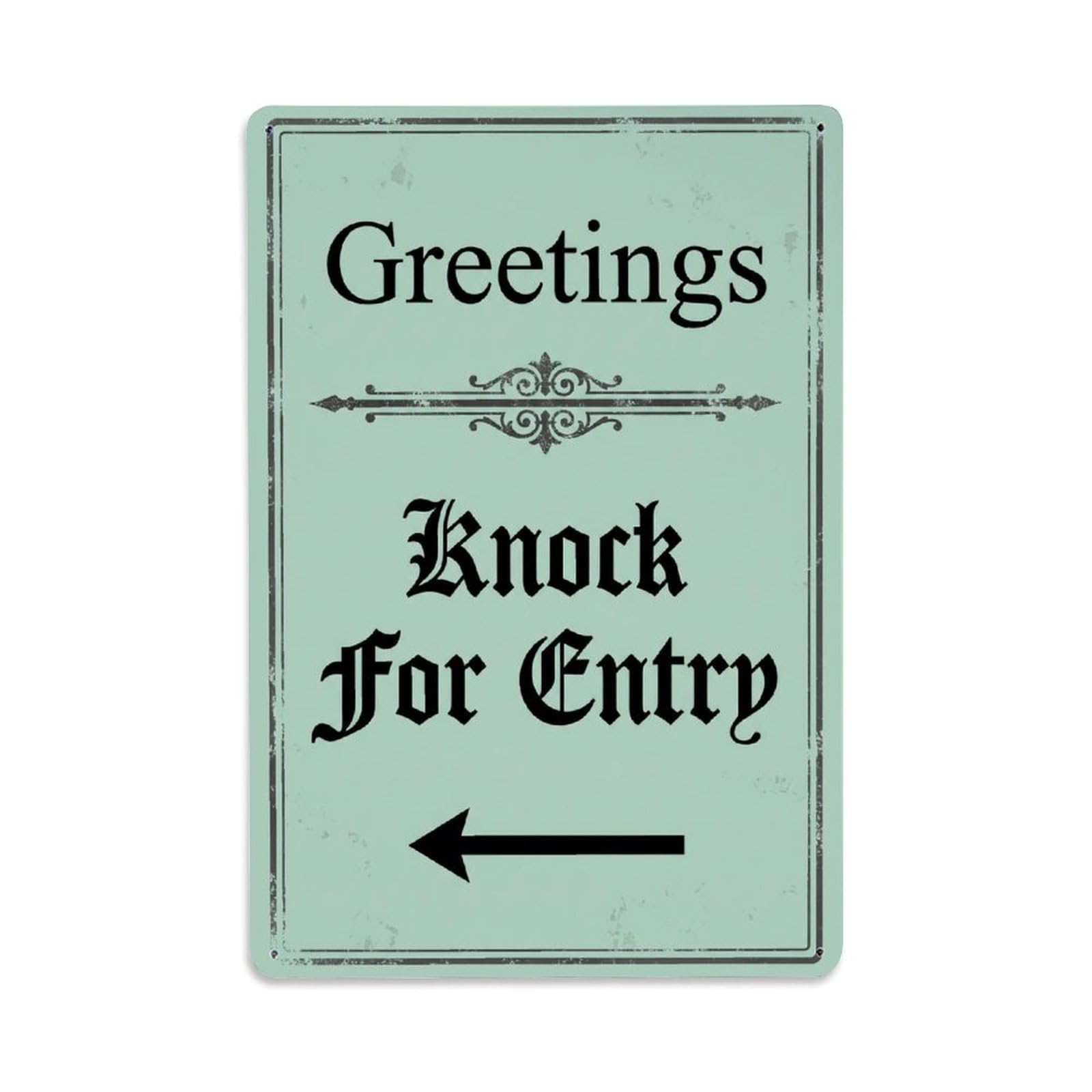 Metal Tin Sign Vintage Greetings Knock For Entry Arrow Border