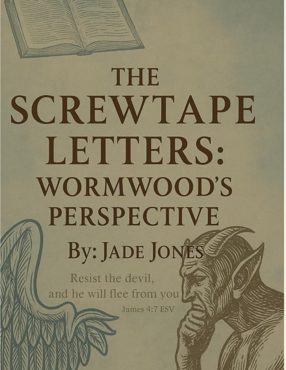Wormwood's Perspective: The Screwtape Letters