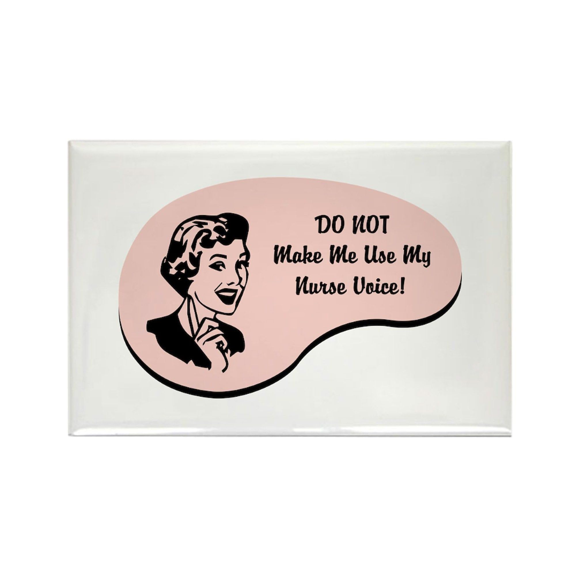 CafePress Nurse Voice Rectangle Magnet, 3"x2" Refrigerator Magnet