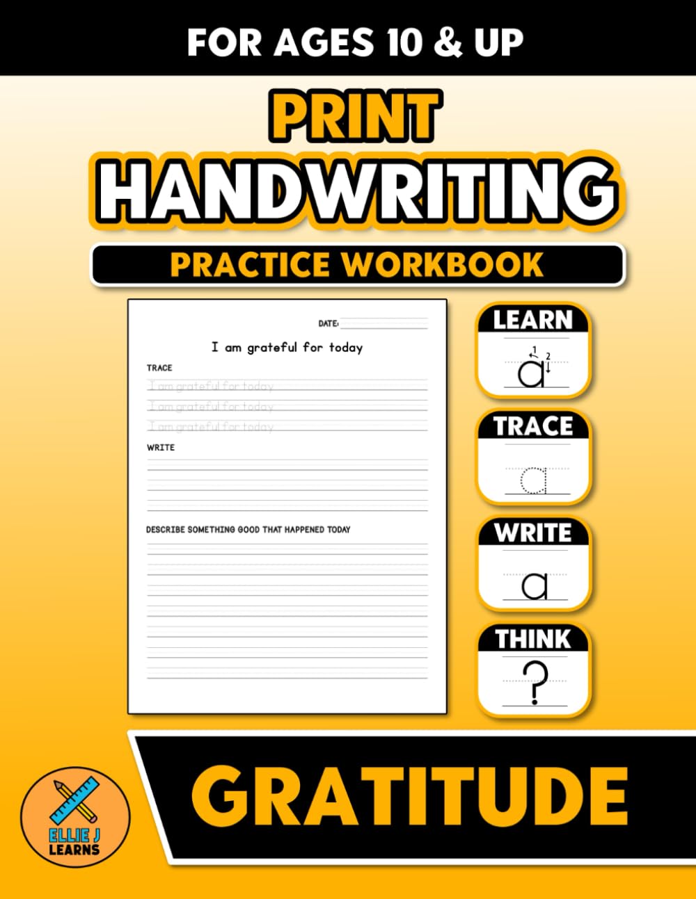 Print Handwriting Practice Workbook - Gratitude: For Ages 10 & Up | Penmanship Learning Activities for Students