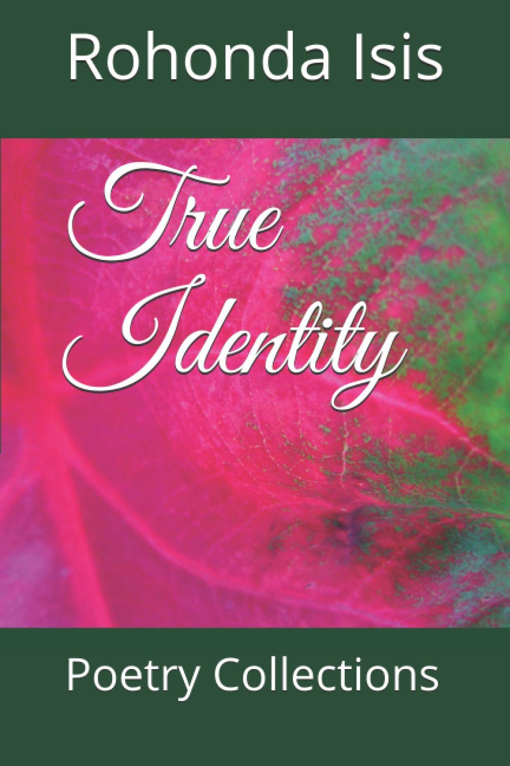 True Identity: Poetry Collections